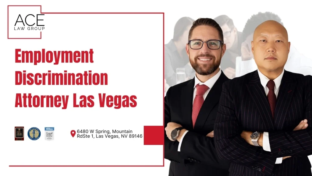 Employment Discrimination Attorney Las Vegas - Ace Law Group