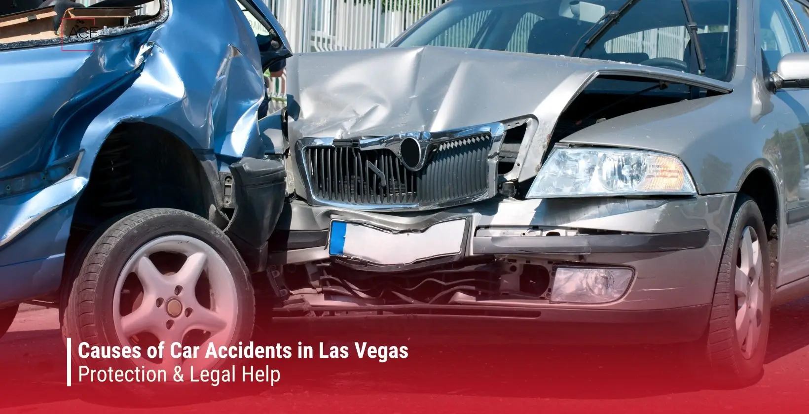 Causes of Car Accidents in Las Vegas | Protection & Legal Help