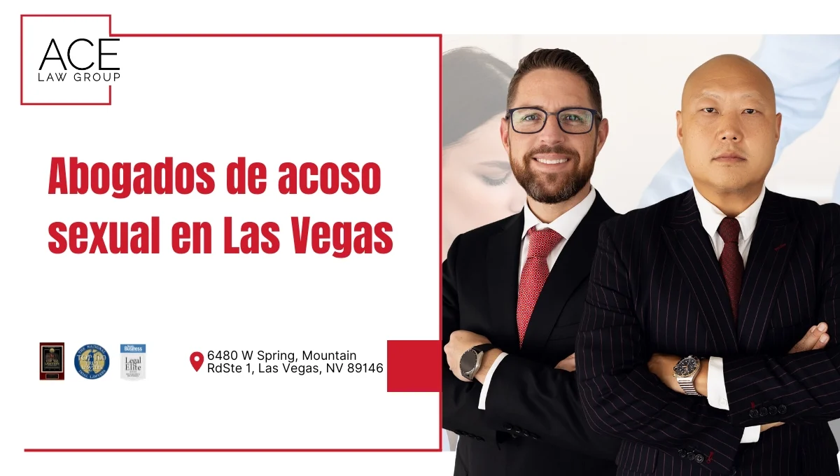 Abogados de acoso sexual en Las Vegas - Ace Law Group