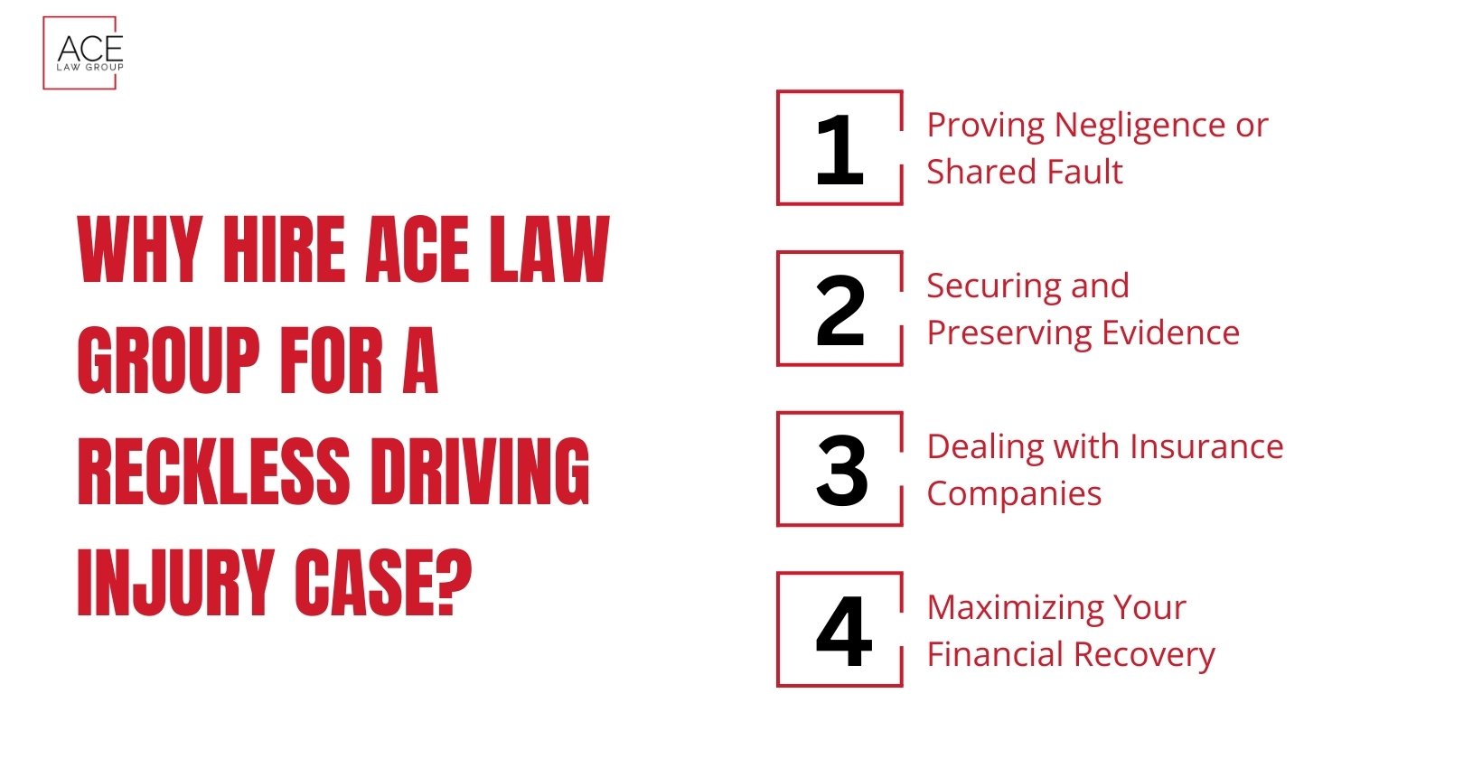 Ace Law Group for a Reckless Driving Injury Case