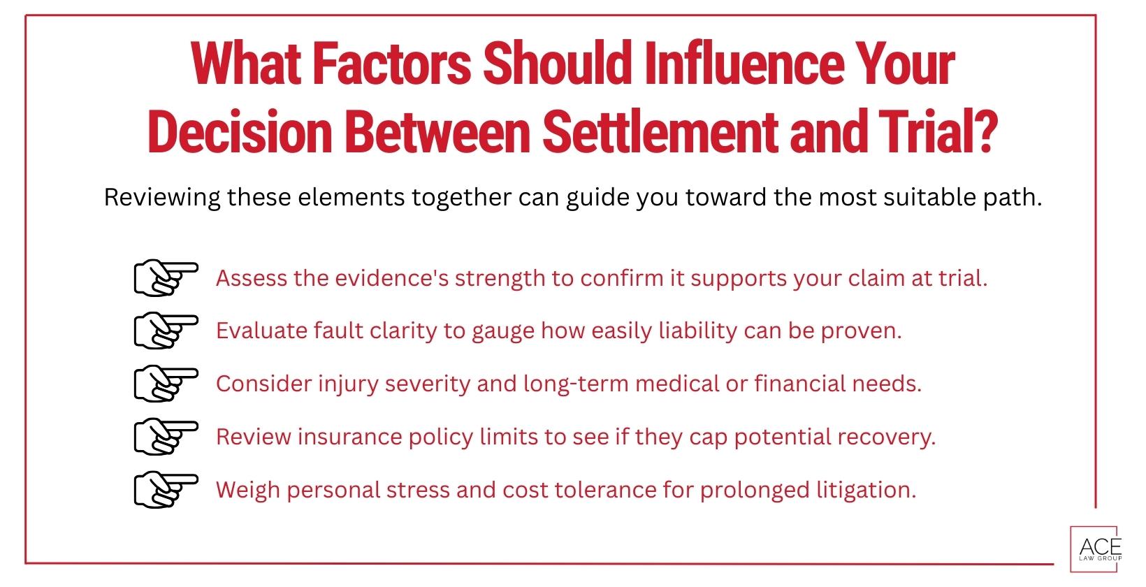 What Factors Should Influence Your Decision Between Settlement and Trial