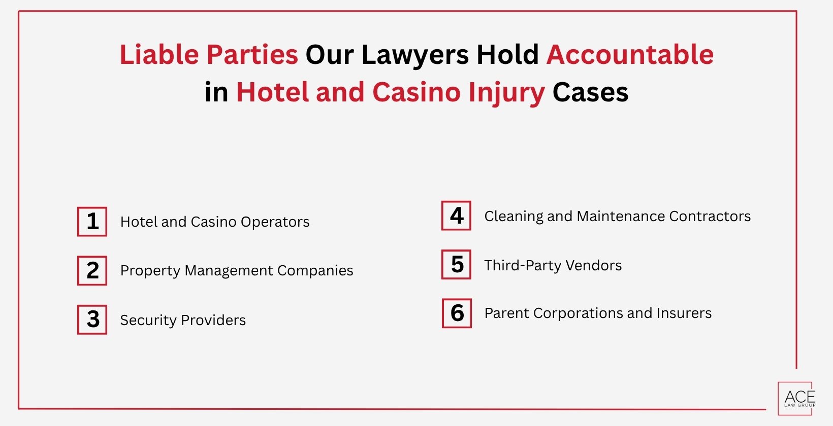 Liable Parties Our Lawyers Hold Accountable in Hotel and Casino Injury Cases