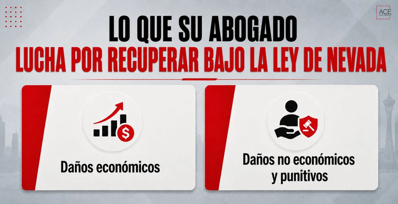 Lo Que Su Abogado Lucha por recuperar Bajo La Ley De Nevada